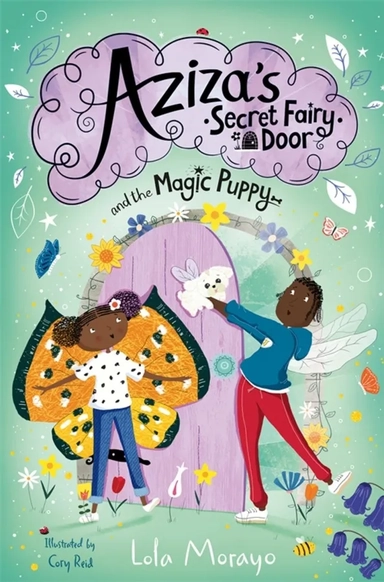 Aziza's Secret Fairy Door and the Magic Puppy: купить с доставкой по Кипру или в книжных магазинах Букберри в Лимасоле, Ларнаке и Пафосе