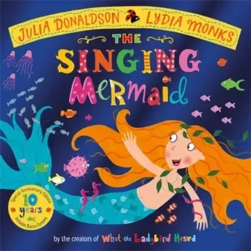 The Singing Mermaid 10th Anniversary Edition: купить с доставкой по Кипру или в книжных магазинах Букберри в Лимасоле, Ларнаке и Пафосе