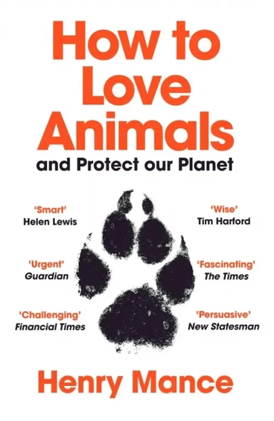 How to Love Animals. And Protect Our Planet: купить с доставкой по Кипру или в книжных магазинах Букберри в Лимасоле, Ларнаке и Пафосе