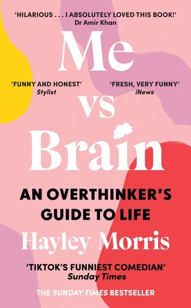 Me vs Brain. An Overthinker’s Guide to Life: купить с доставкой по Кипру или в книжных магазинах Букберри в Лимасоле, Ларнаке и Пафосе