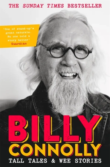 Tall Tales and Wee Stories. The Best of Billy Connolly: купить с доставкой по Кипру или в книжных магазинах Букберри в Лимасоле, Ларнаке и Пафосе