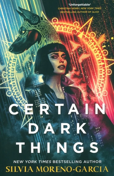 Certain Dark Things: купить с доставкой по Кипру или в книжных магазинах Букберри в Лимасоле, Ларнаке и Пафосе