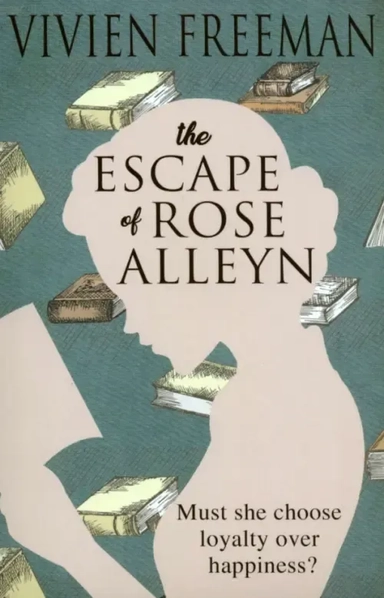The Escape of Rose Alleyn: купить с доставкой по Кипру или в книжных магазинах Букберри в Лимасоле, Ларнаке и Пафосе