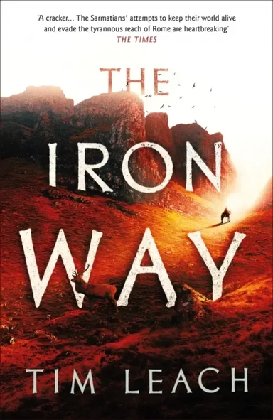The Iron Way: купить с доставкой по Кипру или в книжных магазинах Букберри в Лимасоле, Ларнаке и Пафосе