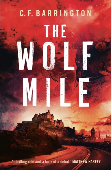 The Wolf Mile: купить с доставкой по Кипру или в книжных магазинах Букберри в Лимасоле, Ларнаке и Пафосе