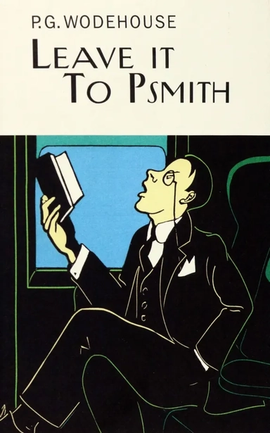 Leave it to Psmith: купить с доставкой по Кипру или в книжных магазинах Букберри в Лимасоле, Ларнаке и Пафосе