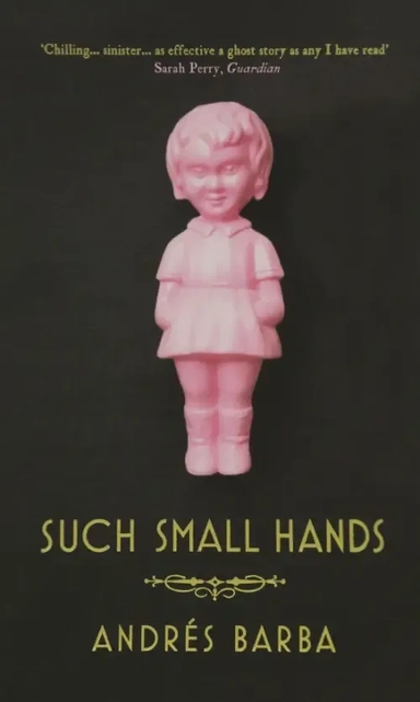 Such Small Hands: купить с доставкой по Кипру или в книжных магазинах Букберри в Лимасоле, Ларнаке и Пафосе