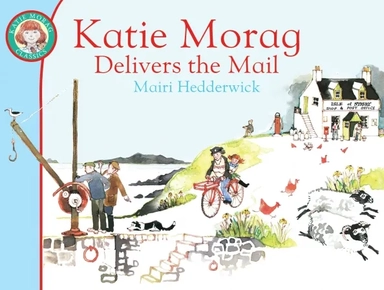 Katie Morag Delivers the Mail: купить с доставкой по Кипру или в книжных магазинах Букберри в Лимасоле, Ларнаке и Пафосе