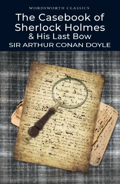 The Casebook of Sherlock Holmes. His Last Bow: купить с доставкой по Кипру или в книжных магазинах Букберри в Лимасоле, Ларнаке и Пафосе