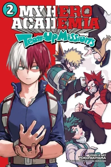 My Hero Academia. Team-Up Missions. Volume 2: купить с доставкой по Кипру или в книжных магазинах Букберри в Лимасоле, Ларнаке и Пафосе