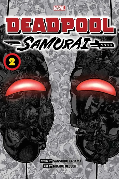 Deadpool. Samurai. Volume 2: купить с доставкой по Кипру или в книжных магазинах Букберри в Лимасоле, Ларнаке и Пафосе