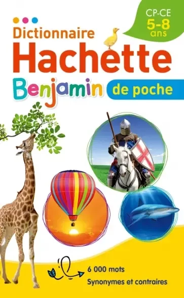 Dictionnaire Hachette Benjamin Poche: купить с доставкой по Кипру или в книжных магазинах Букберри в Лимасоле, Ларнаке и Пафосе