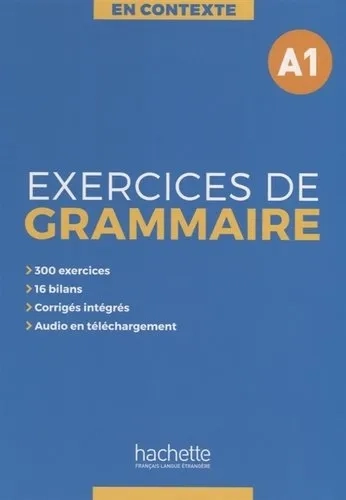 Exercices de grammaire A1 + audio + corriges: купить с доставкой по Кипру или в книжных магазинах Букберри в Лимасоле, Ларнаке и Пафосе