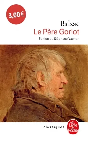 Le Père Goriot: купить с доставкой по Кипру или в книжных магазинах Букберри в Лимасоле, Ларнаке и Пафосе