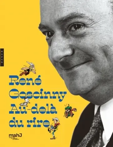 René Goscinny. Au-delà du rire: купить с доставкой по Кипру или в книжных магазинах Букберри в Лимасоле, Ларнаке и Пафосе