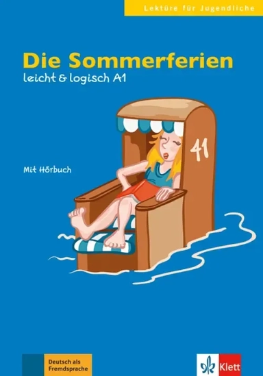 Die Sommerferien. Leicht & logisch A1 + Online: купить с доставкой по Кипру или в книжных магазинах Букберри в Лимасоле, Ларнаке и Пафосе