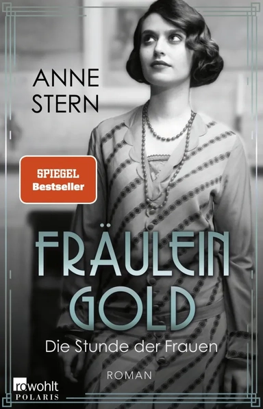 Fräulein Gold. Die Stunde der Frauen: купить с доставкой по Кипру или в книжных магазинах Букберри в Лимасоле, Ларнаке и Пафосе