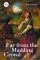 Far from the Madding Crowd = Вдали от обезумевшей толпы: купить с доставкой по Кипру или в книжных магазинах Букберри в Лимасоле, Ларнаке и Пафосе