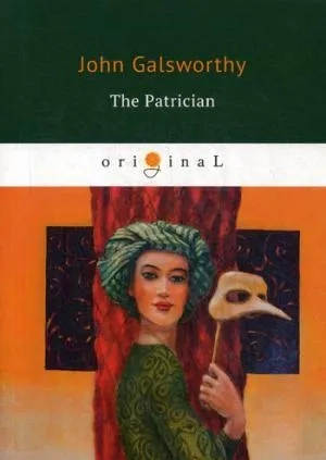 The Patrician = Патриций: кн. на англ.яз: купить с доставкой по Кипру или в книжных магазинах Букберри в Лимасоле, Ларнаке и Пафосе