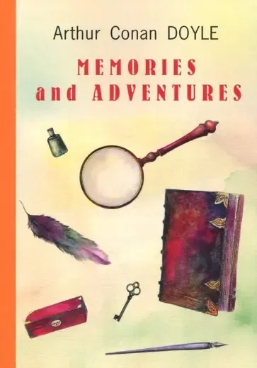 Memories and Adventures = Воспоминания и приключения: на англ.яз. Doyle A.C.: купить с доставкой по Кипру или в книжных магазинах Букберри в Лимасоле, Ларнаке и Пафосе