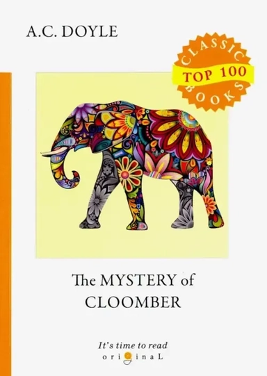 The Mystery of Cloomber = Тайна Клумбера: на англ.яз: купить с доставкой по Кипру или в книжных магазинах Букберри в Лимасоле, Ларнаке и Пафосе