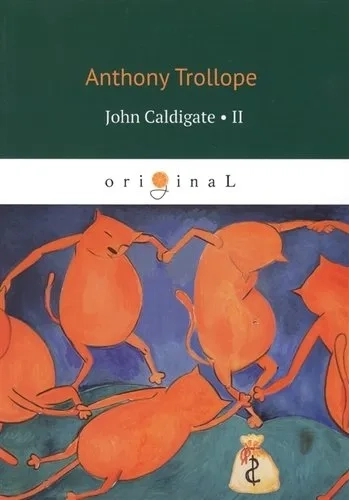 John Caldigate 2: купить с доставкой по Кипру или в книжных магазинах Букберри в Лимасоле, Ларнаке и Пафосе