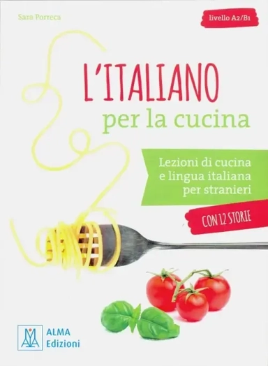 L'italiano per la cucina + online audio: купить с доставкой по Кипру или в книжных магазинах Букберри в Лимасоле, Ларнаке и Пафосе